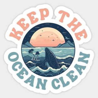 Keep the ocean clean Sticker